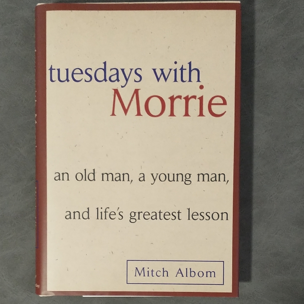 Tuesdays with Morrie Book